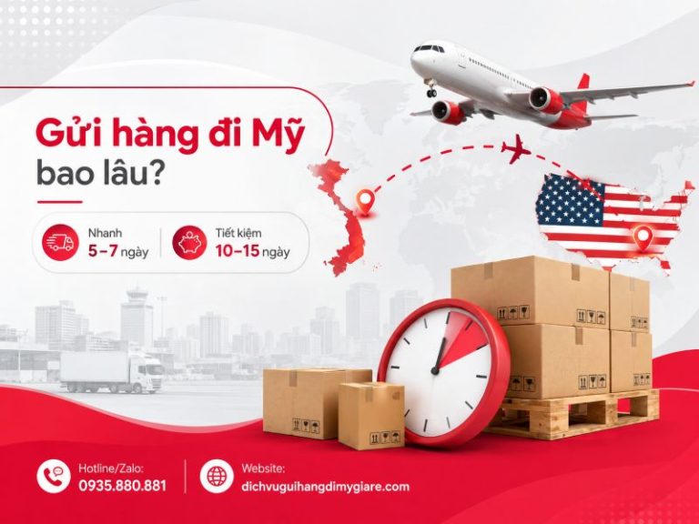 Gửi hàng đi Mỹ mất bao lâu?