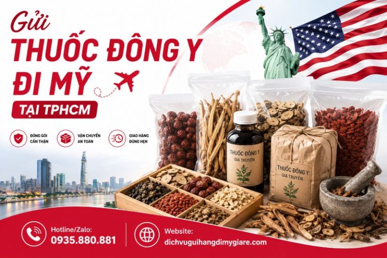 Gửi thuốc đông y đi Mỹ tại TPHCM