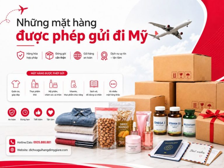 Những mặt hàng được phép gửi đi Mỹ từ Việt Nam