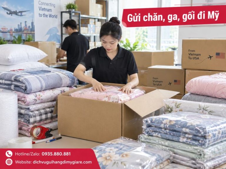 Gửi chăn, ga, gối đi Mỹ tại TPHCM